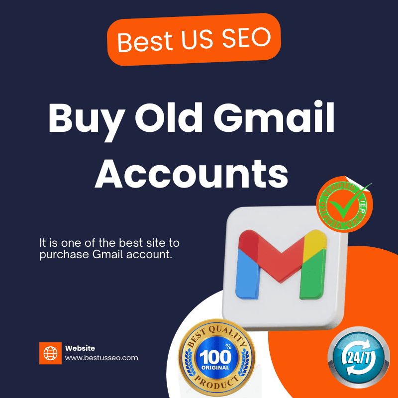 Buy Old Gmail Accounts